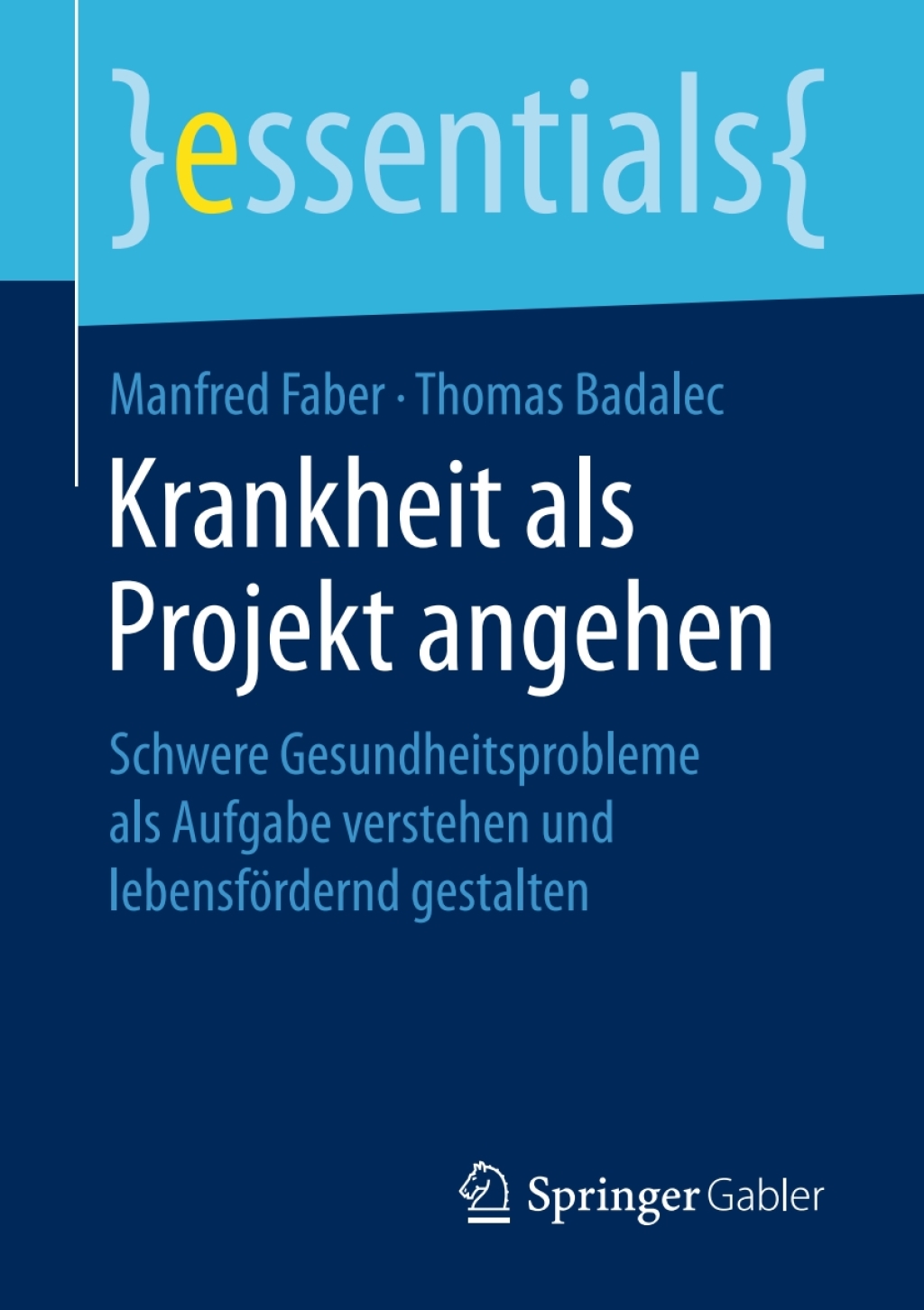 Krankheit als Projekt angehen Schwere Gesundheitsprobleme als Aufgabe verstehen und lebensfÃ¶rdernd gestalten - (PDF/EPUB Version)