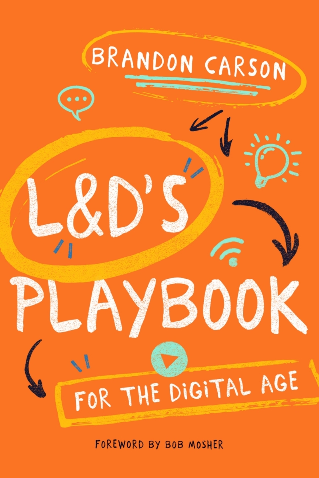 L&Dâ€™s Playbook for the Digital Age - (PDF/EPUB Version)