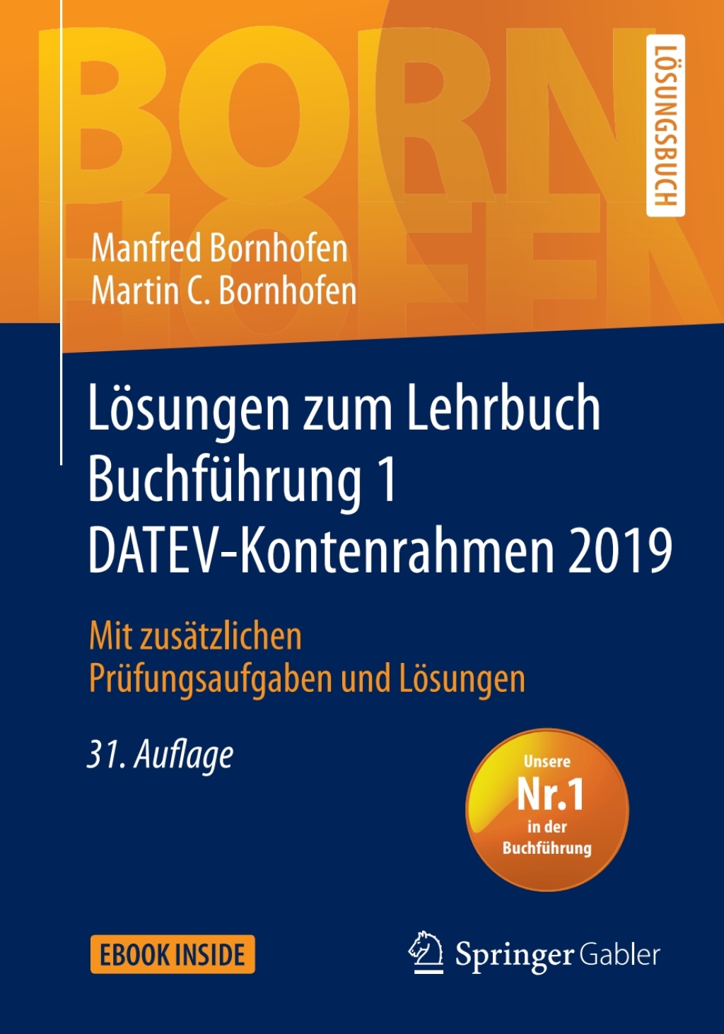 LÃ¶sungen zum Lehrbuch BuchfÃ¼hrung 1 DATEV-Kontenrahmen 2019 Mit zusÃ¤tzlichen PrÃ¼fungsaufgaben und LÃ¶sungen 31st Edition - (PDF/EPUB Version)