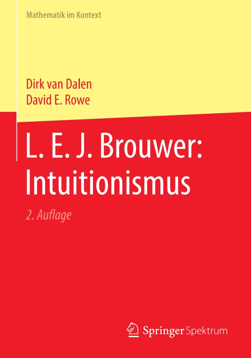 L. E. J. Brouwer: Intuitionismus 2nd Edition - (PDF/EPUB Version)