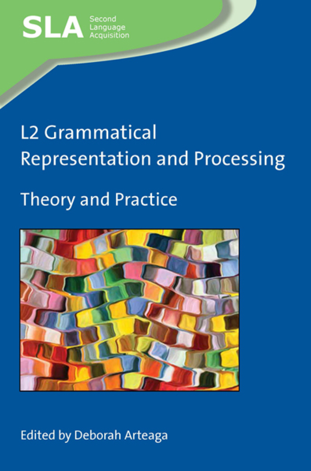 L2 Grammatical Representation and Processing Theory and Practice 1st Edition - (PDF/EPUB Version)