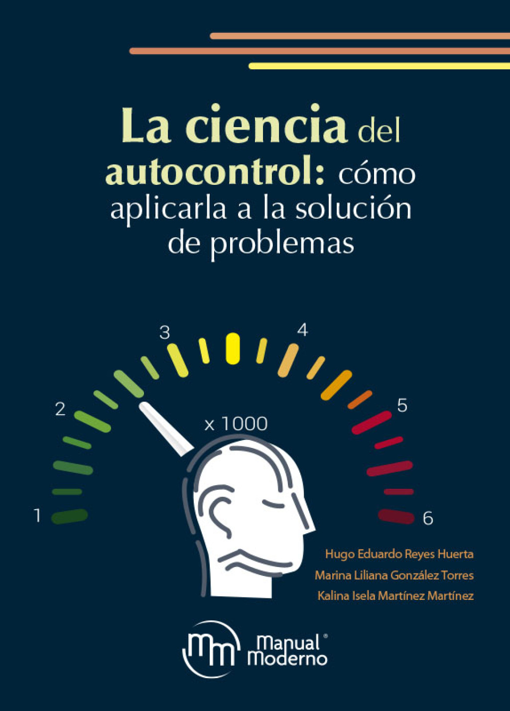 La ciencia del autocontrol. CÃ³mo aplicarla a la soluciÃ³n de problemas 1st Edition - (PDF/EPUB Version)