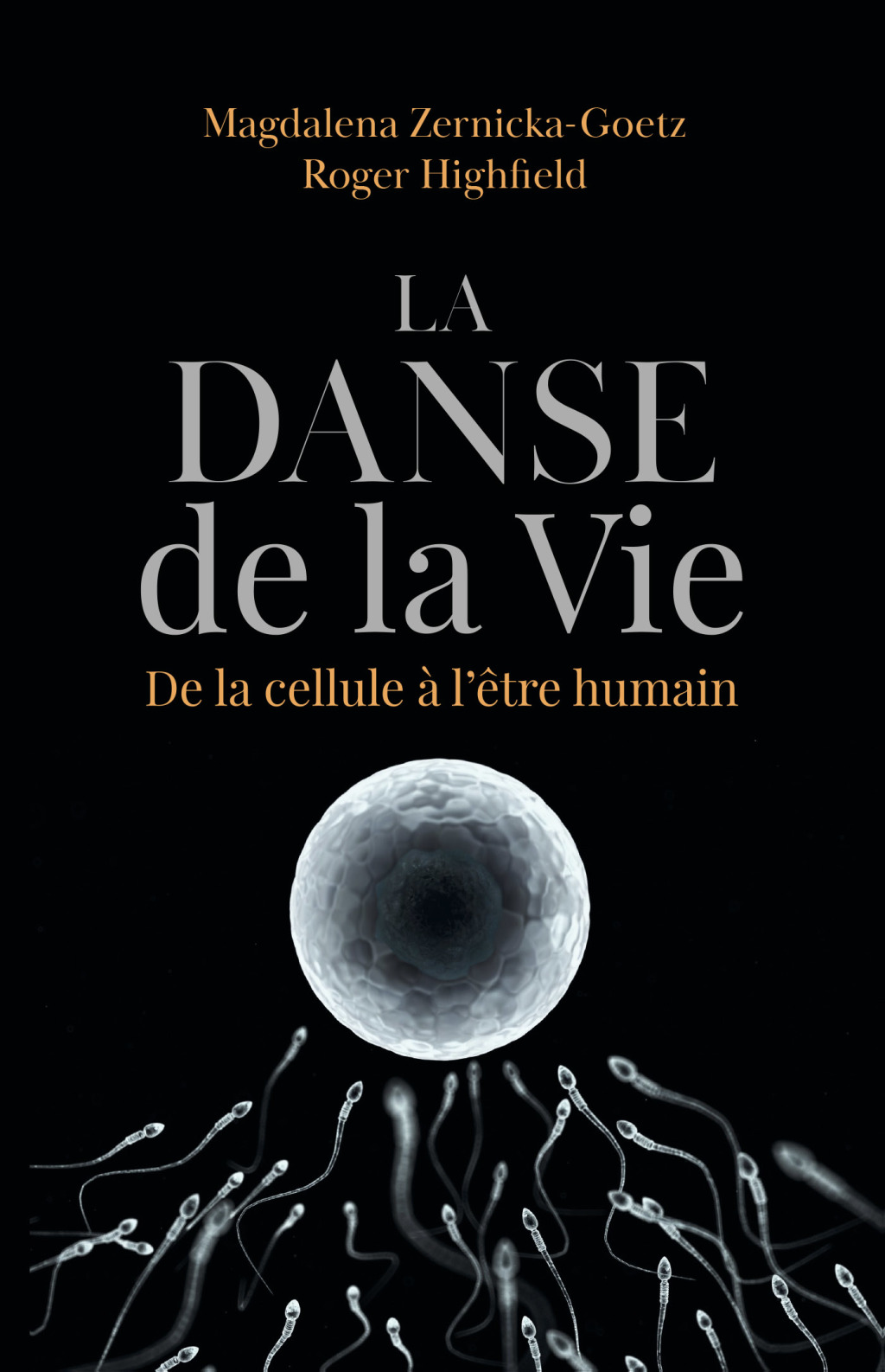 La danse de la vie De la cellule Ã  l'humain - (PDF/EPUB Version)