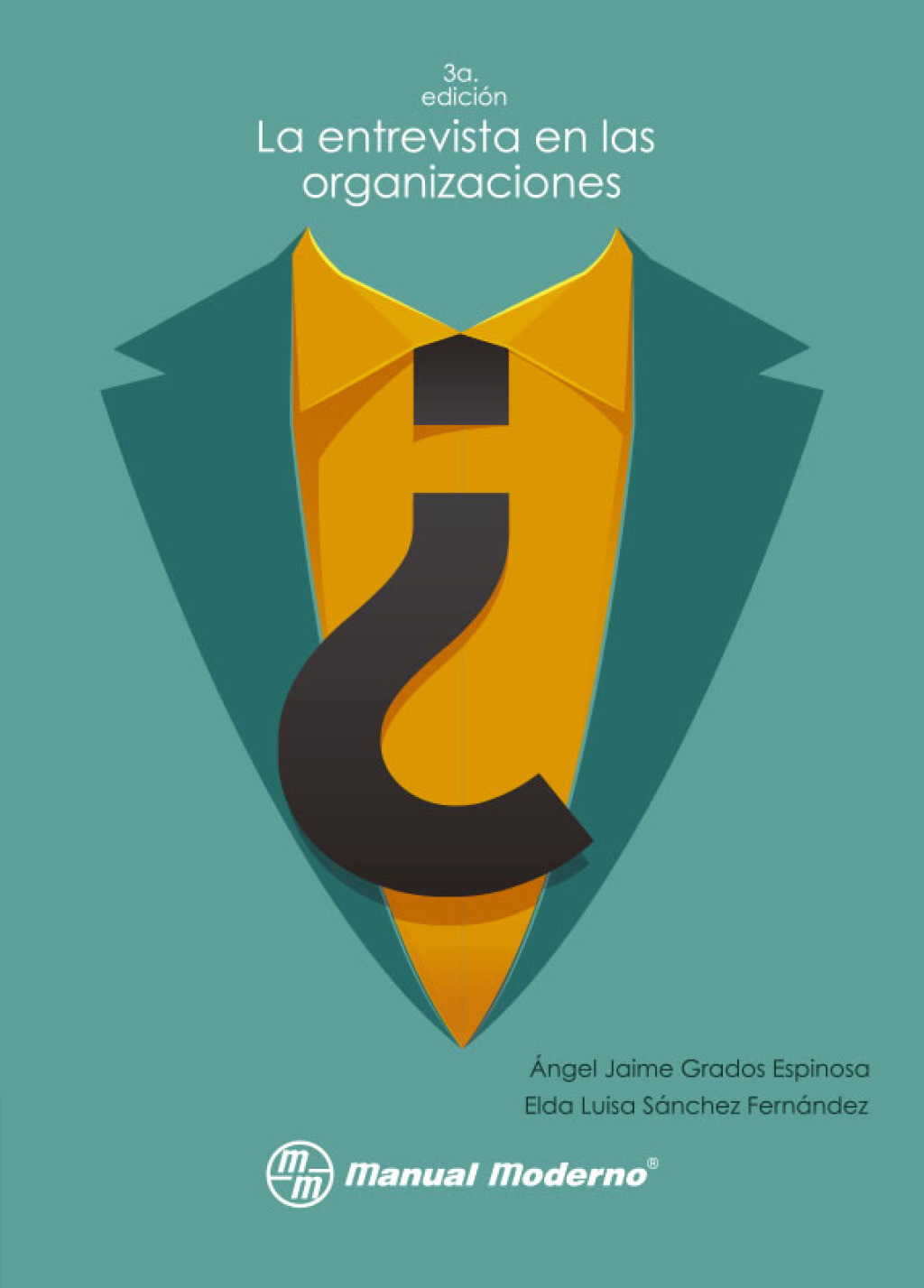 La entrevista en las organizaciones 3rd Edition - (PDF/EPUB Version)