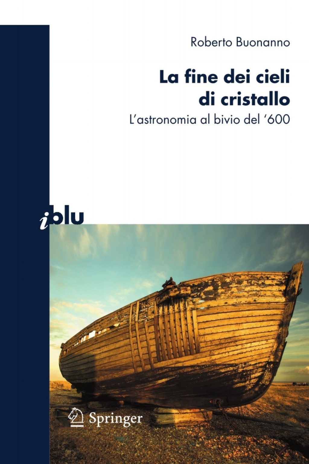 La fine dei cieli di cristallo Lâ€™astronomia al bivio del â€˜600 - (PDF/EPUB Version)