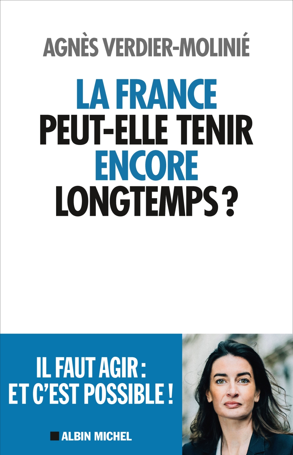 La France peut-elle tenir encore longtemps ? 1st Edition - (PDF/EPUB Version)
