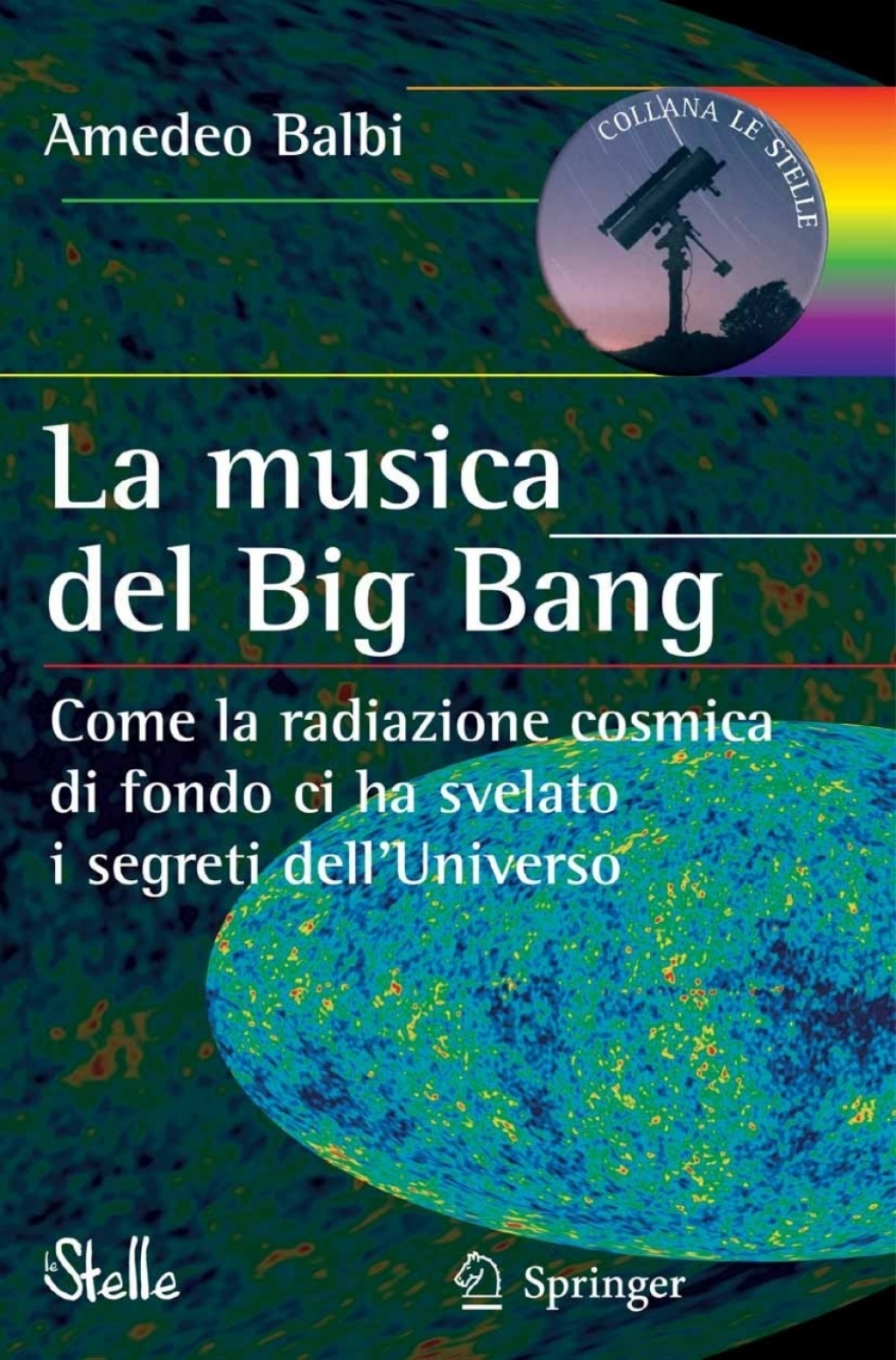 La musica del Big Bang Come la radiazione cosmica di fondo ci ha svelato i segreti dellâ€™Universo - (PDF/EPUB Version)
