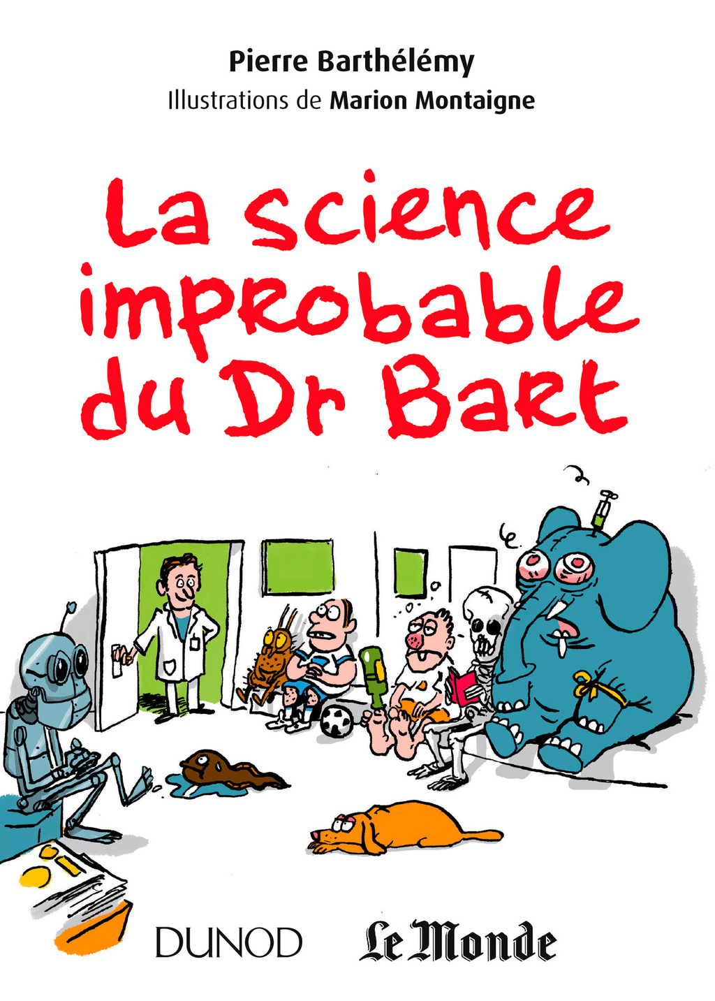 La science improbable du Dr Bart - (PDF/EPUB Version)