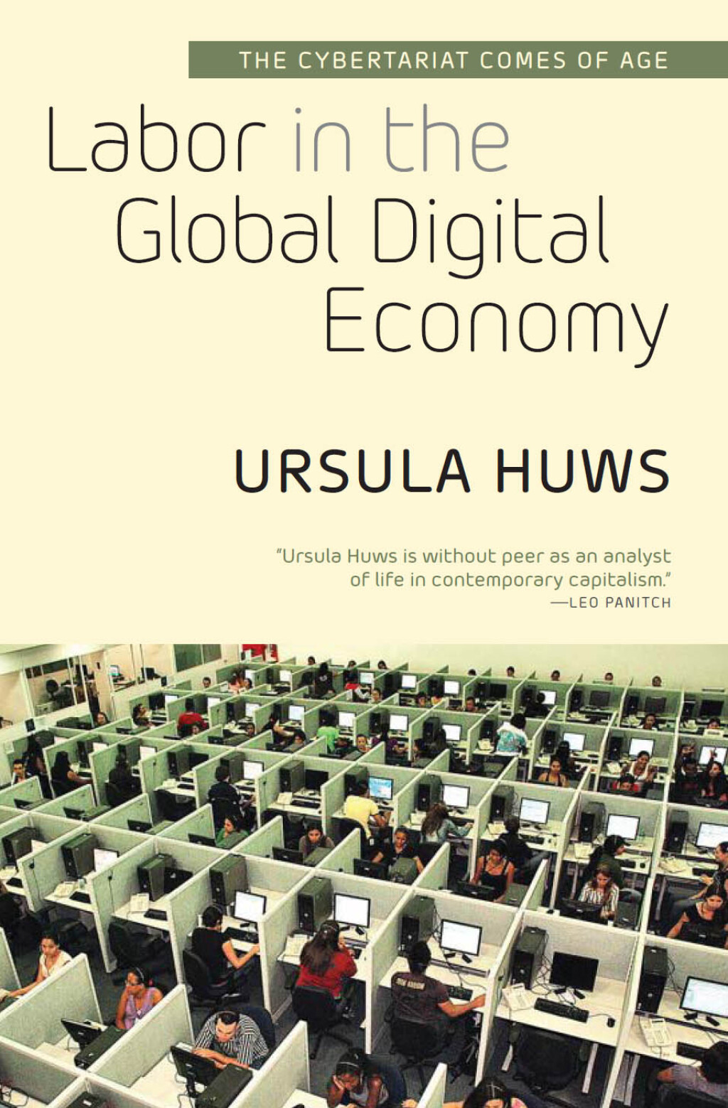 Labor in the Global Digital Economy The Cybertariat Comes of Age - (PDF/EPUB Version)