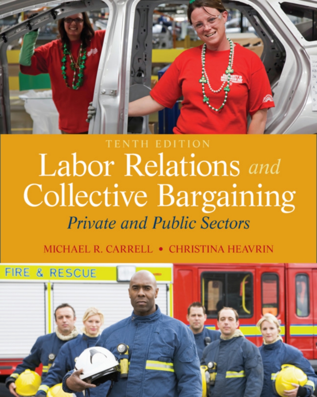 Labor Relations and Collective Bargaining: Private and Public Sectors (Pearson+) 10th Edition â€“ PDF/EPUB Version Downloadable