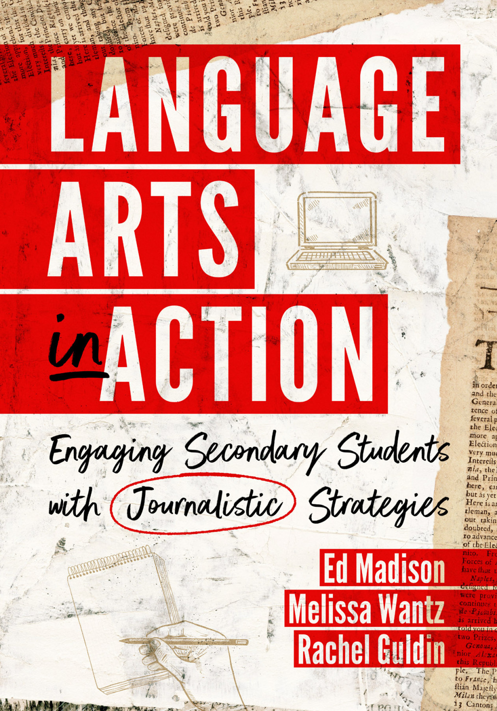 Language Arts in Action: Engaging Secondary Students with Journalistic Strategies - (PDF/EPUB Version)