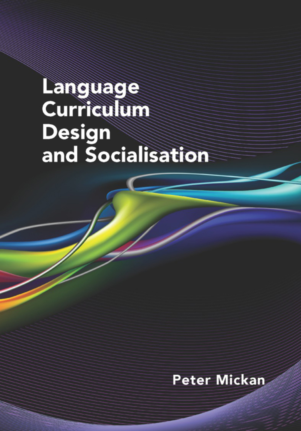 Language Curriculum Design and Socialisation 1st Edition - (PDF/EPUB Version)