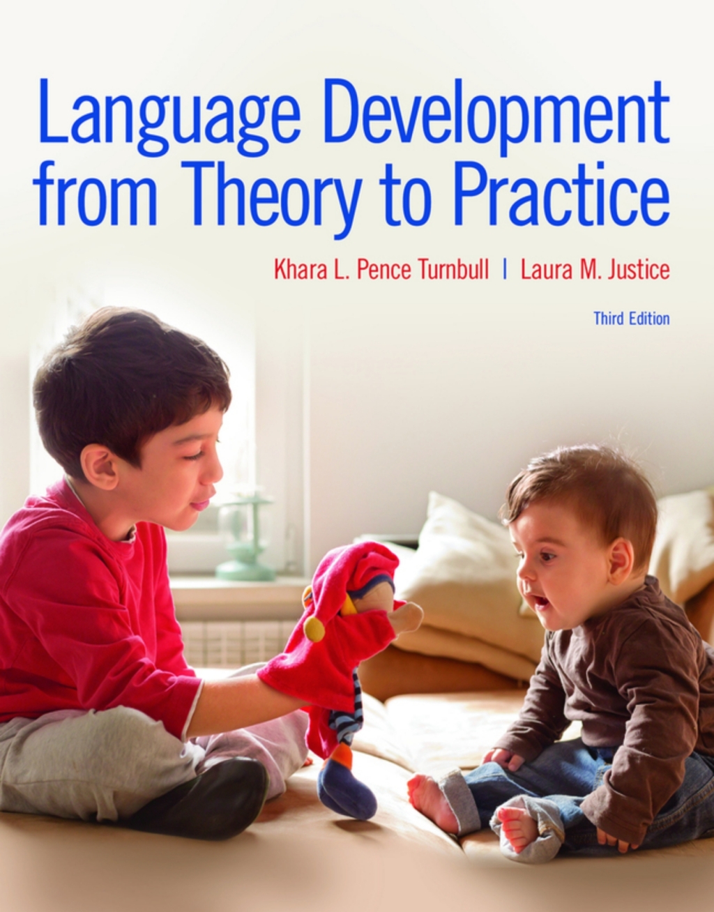 Language Development From Theory to Practice (Pearson+) 3rd Edition â€“ PDF/EPUB Version Downloadable