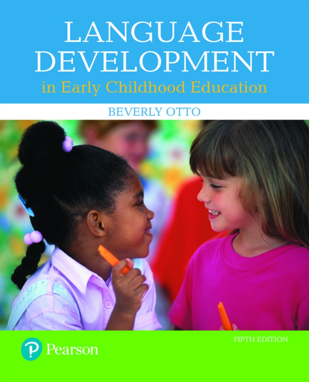 Language Development in Early Childhood Education (Pearson+) 5th Edition â€“ PDF/EPUB Version Downloadable