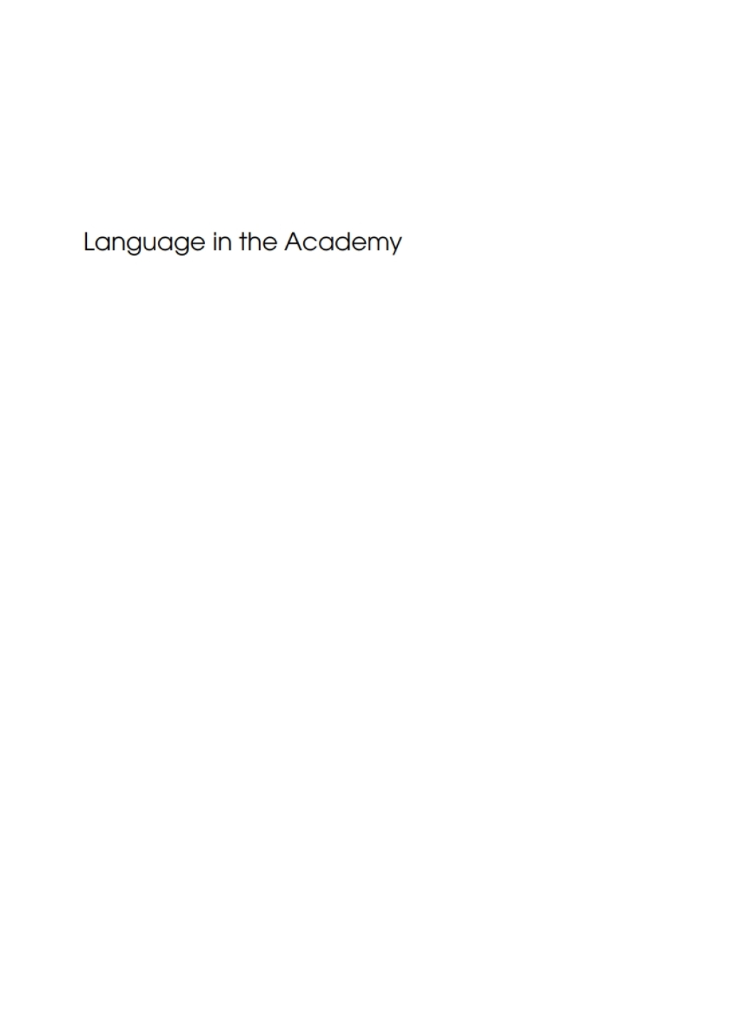Language in the Academy Cultural Reflexivity and Intercultural Dynamics 1st Edition - (PDF/EPUB Version)