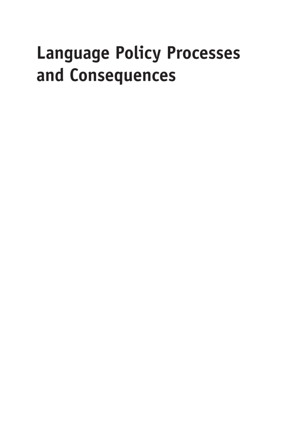 Language Policy Processes and Consequences Arizona Case Studies 1st Edition - (PDF/EPUB Version)
