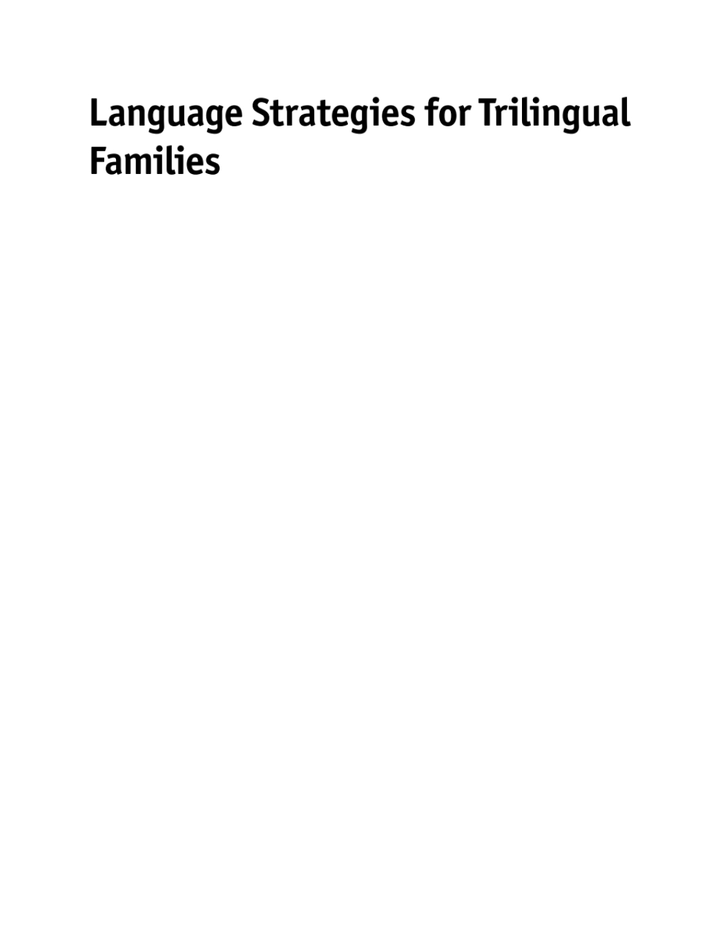 Language Strategies for Trilingual Families Parents' Perspectives 1st Edition - (PDF/EPUB Version)