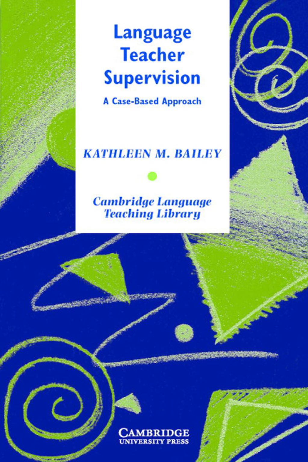 Language Teacher Supervision: A Case-Based Approach - (PDF/EPUB Version)