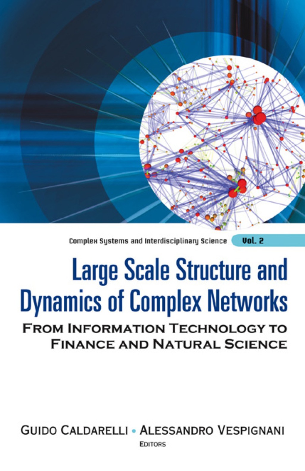Large Scale Structure And Dynamics Of Complex Networks: From ...