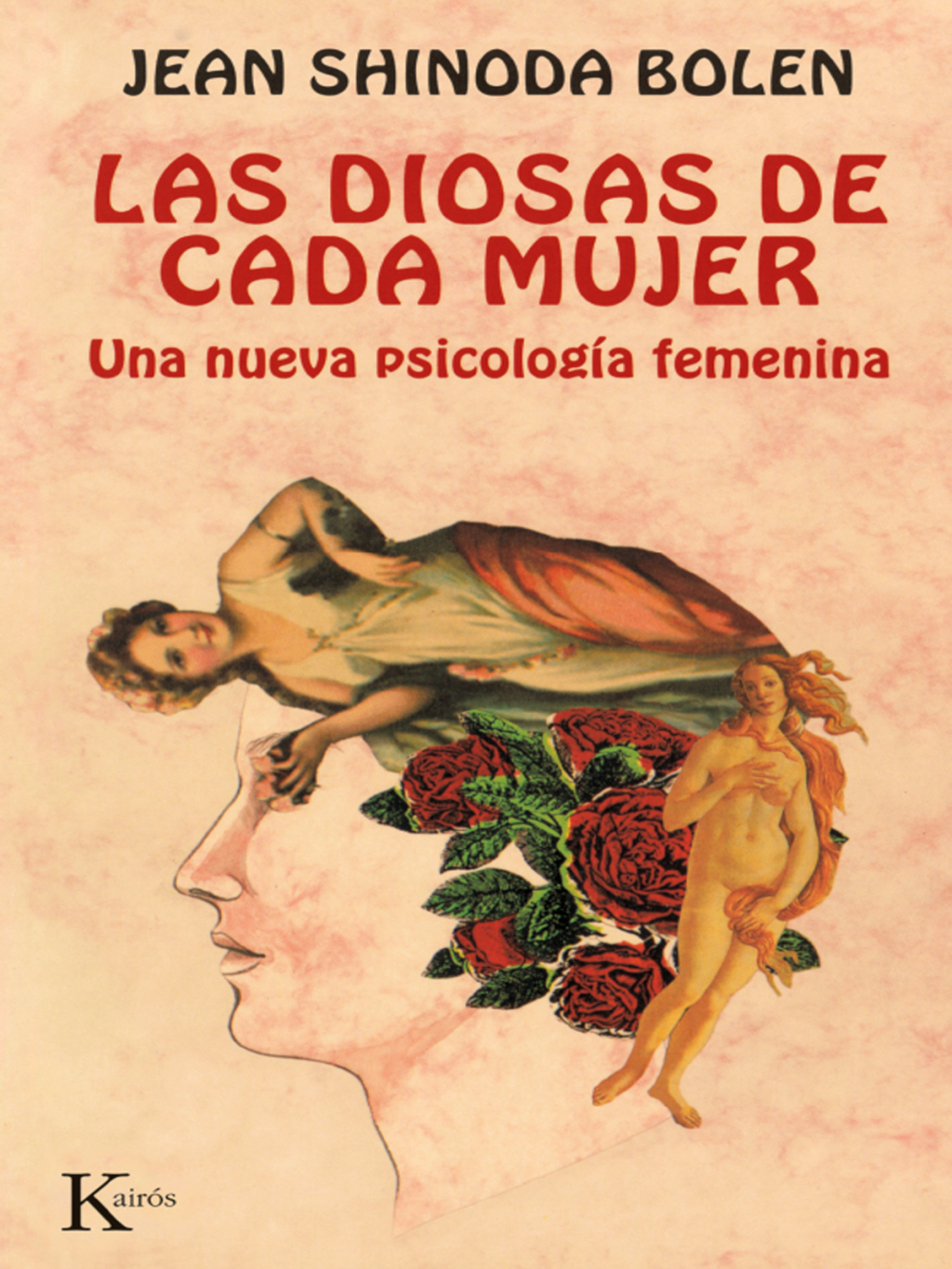 Las diosas de cada mujer Una nueva psicologÃ­a femenina - (PDF/EPUB Version)