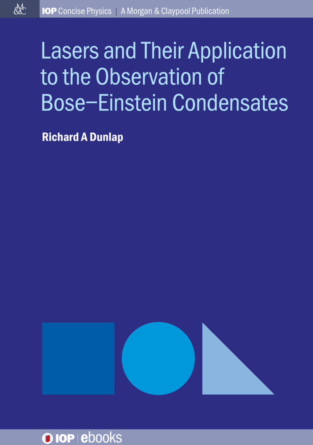 Lasers and Their Application to the Observation of BoseEinstein Condensates 1st Edition - (PDF/EPUB Version)