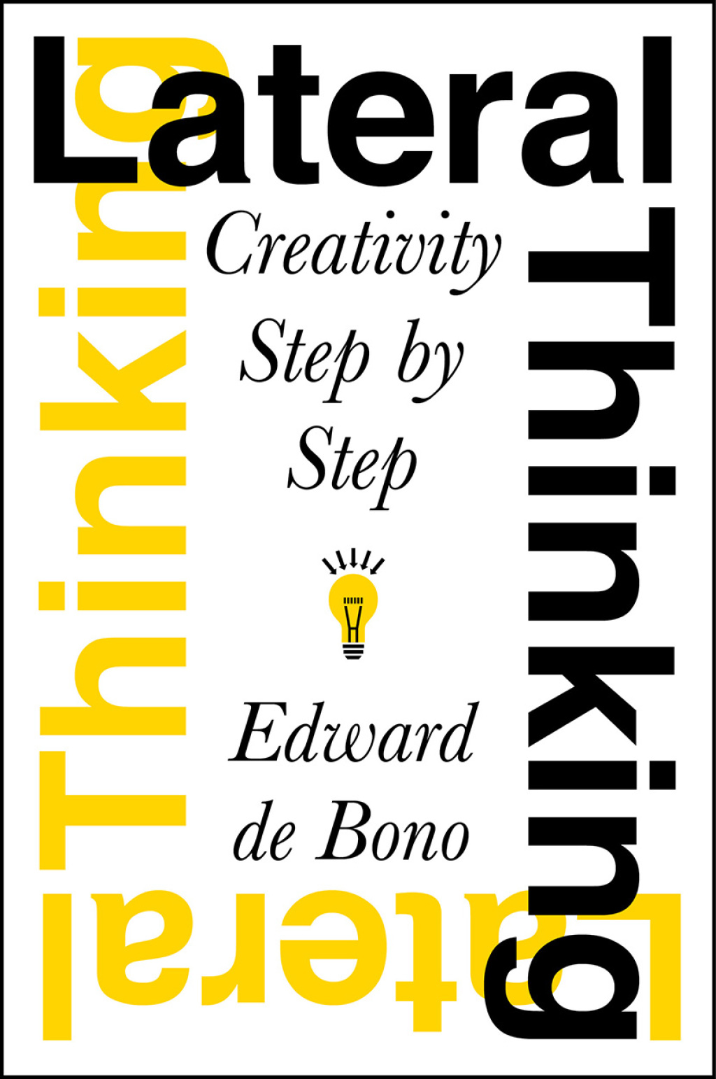 Lateral Thinking Creativity Step by Step - (PDF/EPUB Version)