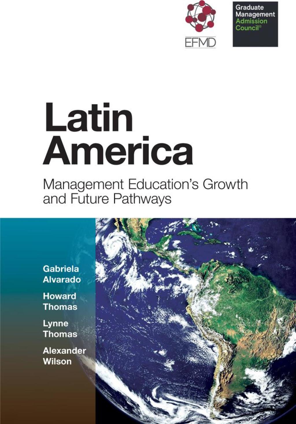 Latin America Management Education's Growth and Future Pathways - (PDF/EPUB Version)