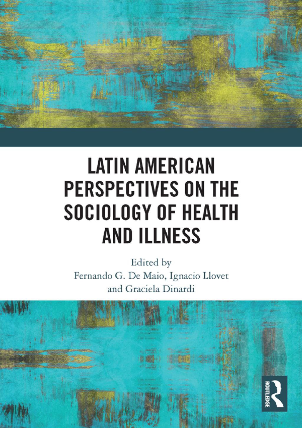 Latin American Perspectives on the Sociology of Health and Illness 1st Edition - (PDF/EPUB Version)