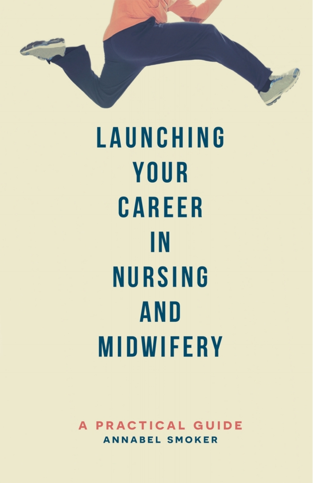 Launching Your Career in Nursing and Midwifery A Practical Guide 1st Edition - (PDF/EPUB Version)