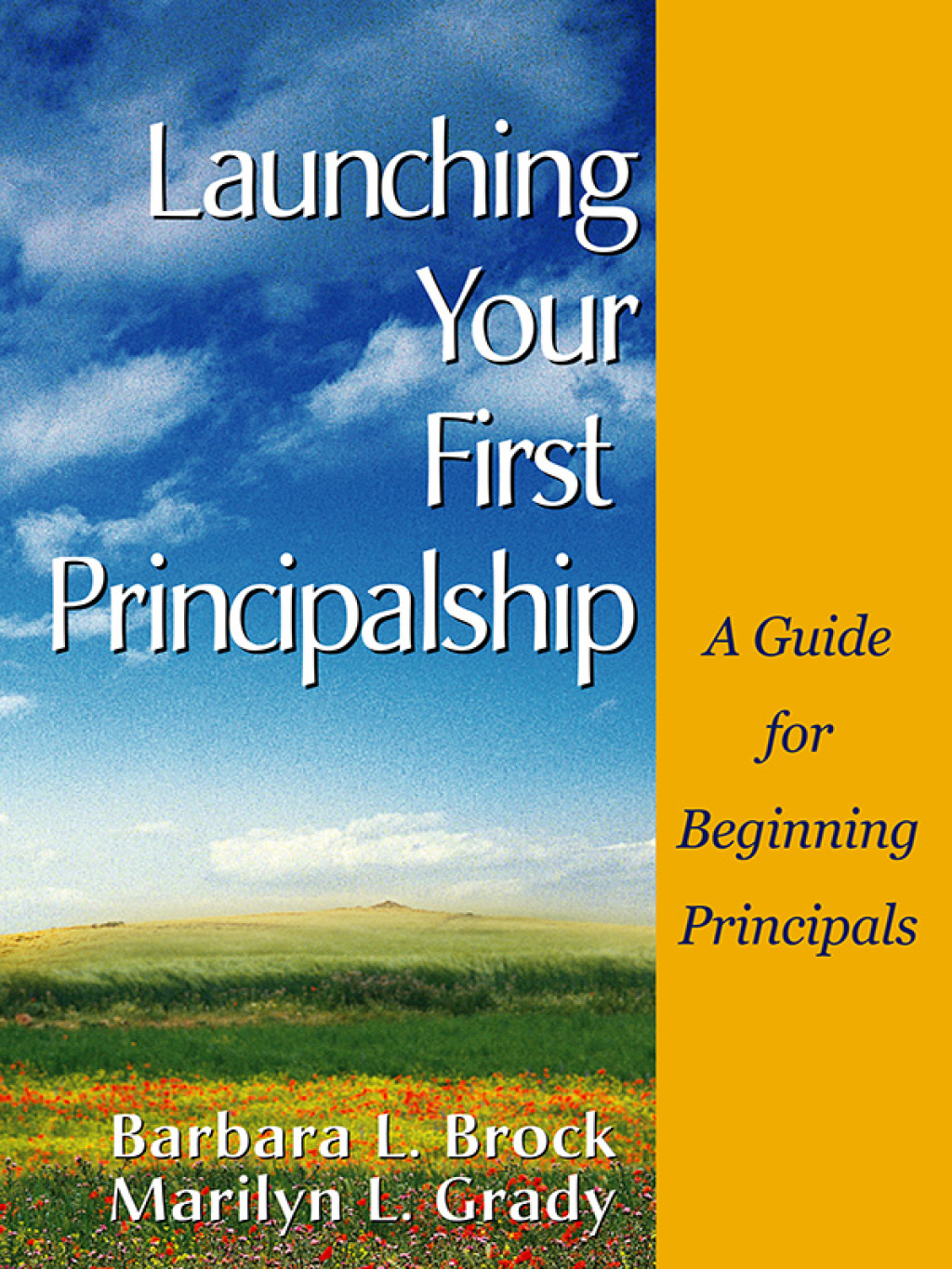 Launching Your First Principalship A Guide for Beginning Principals 1st Edition - (PDF/EPUB Version)