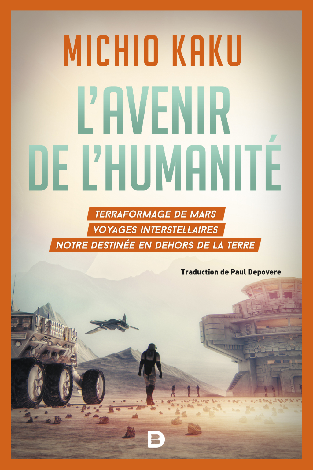 L'avenir de l'humanitÃ© 1st Edition - (PDF/EPUB Version)