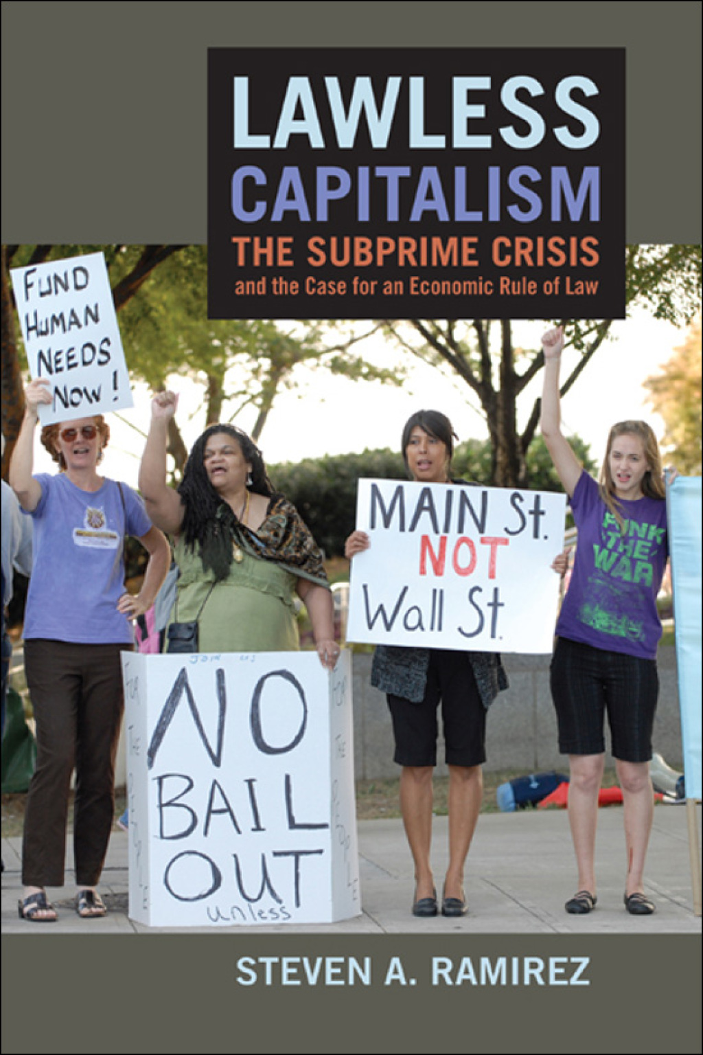 Lawless Capitalism The Subprime Crisis and the Case for an Economic Rule of Law - (PDF/EPUB Version)