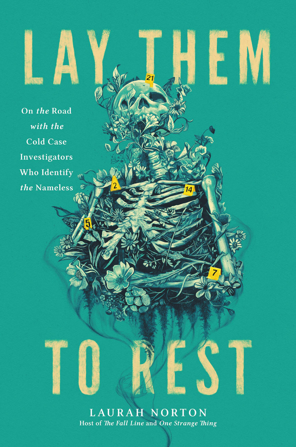 Lay Them to Rest On the Road with the Cold Case Investigators Who Identify the Nameless - (PDF/EPUB Version)