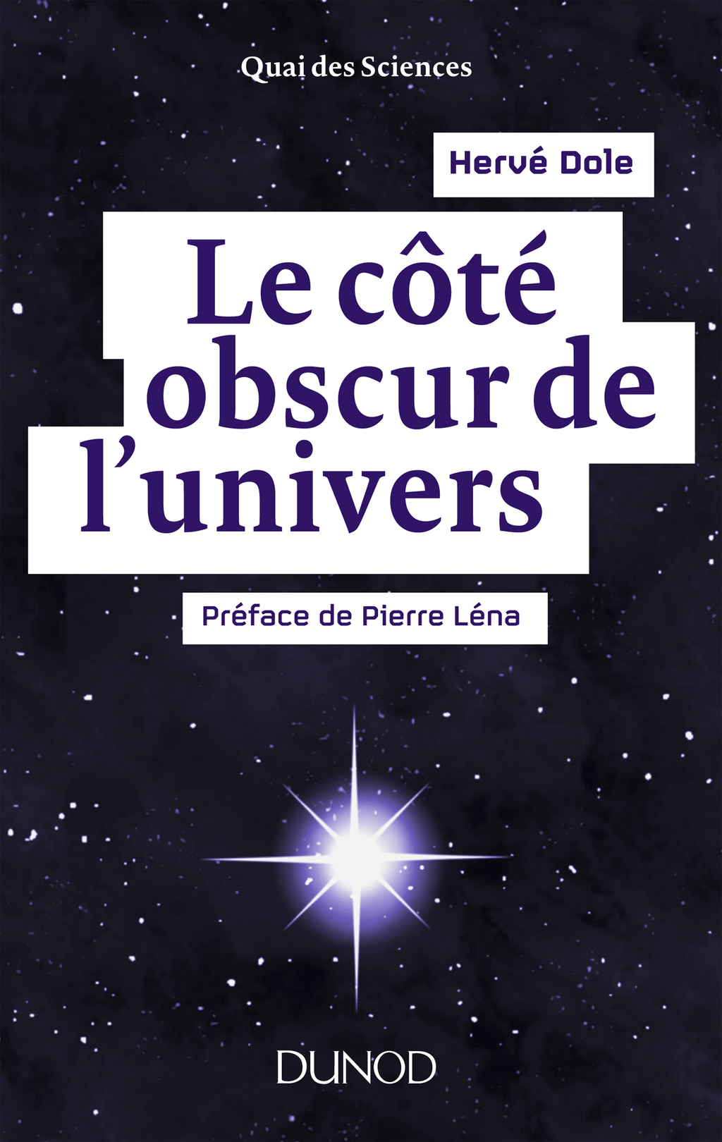 Le cÃ´tÃ© obscur de l'univers PrÃ©face de Pierre LÃ©na - (PDF/EPUB Version)