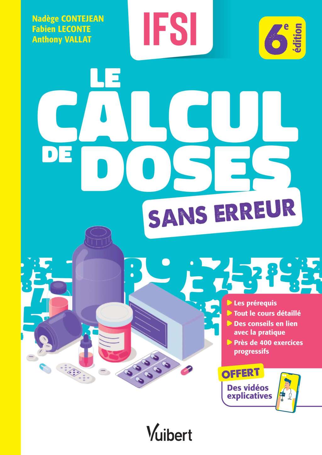 Le calcul de doses sans erreur Le cours et l'entraÃ®nement par niveaux de difficultÃ© pour rÃ©ussir les UE 2.11 et 4.4 6th Edition - (PDF/EPUB Version)