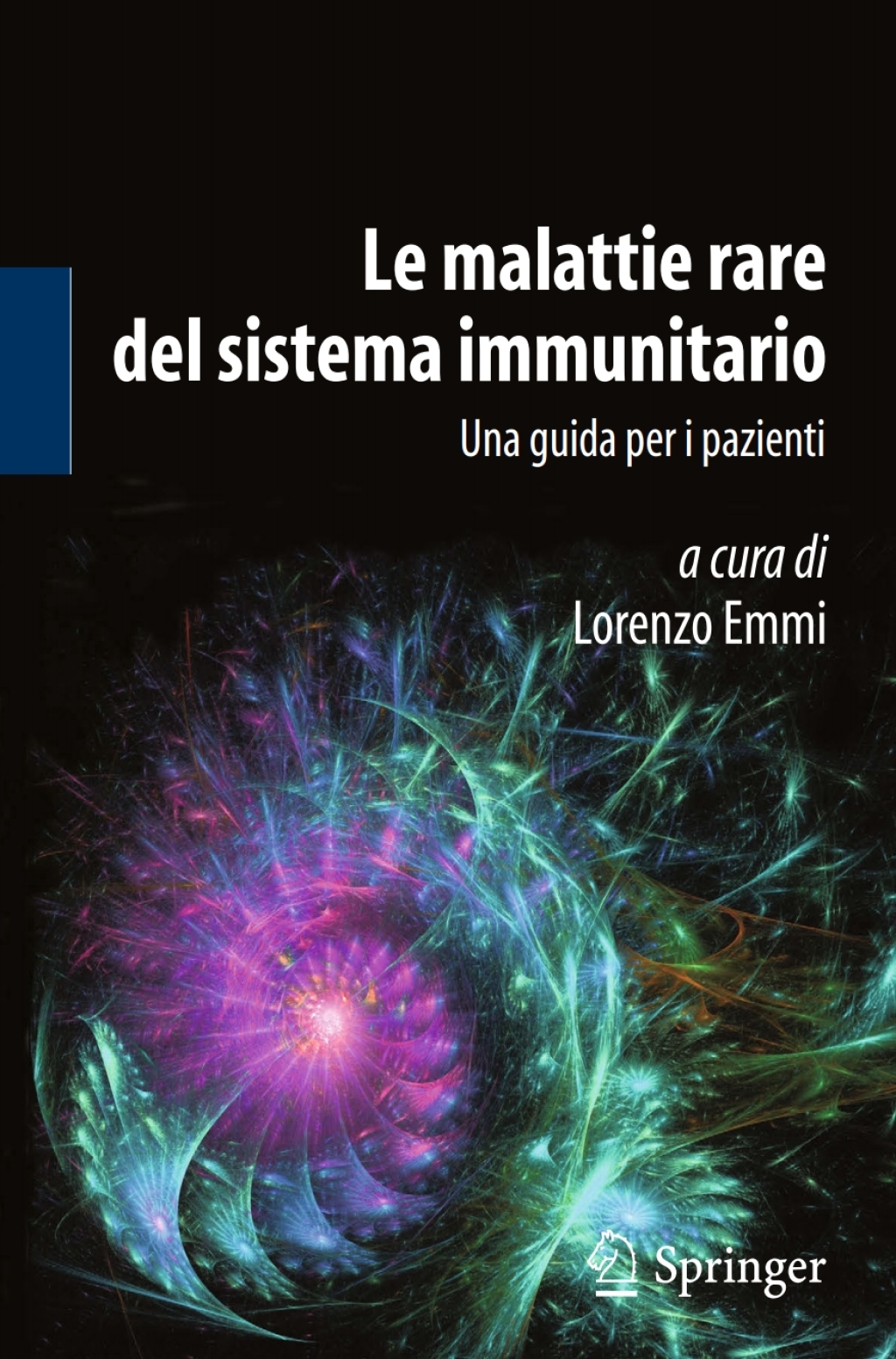 Le malattie rare del sistema immunitario Una guida per i pazienti - (PDF/EPUB Version)