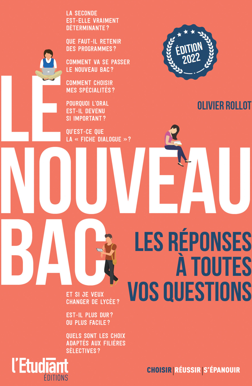 Le nouveau Bac - Ã©dition 2022 : Les rÃ©ponses Ã  toutes vos questions - (PDF/EPUB Version)