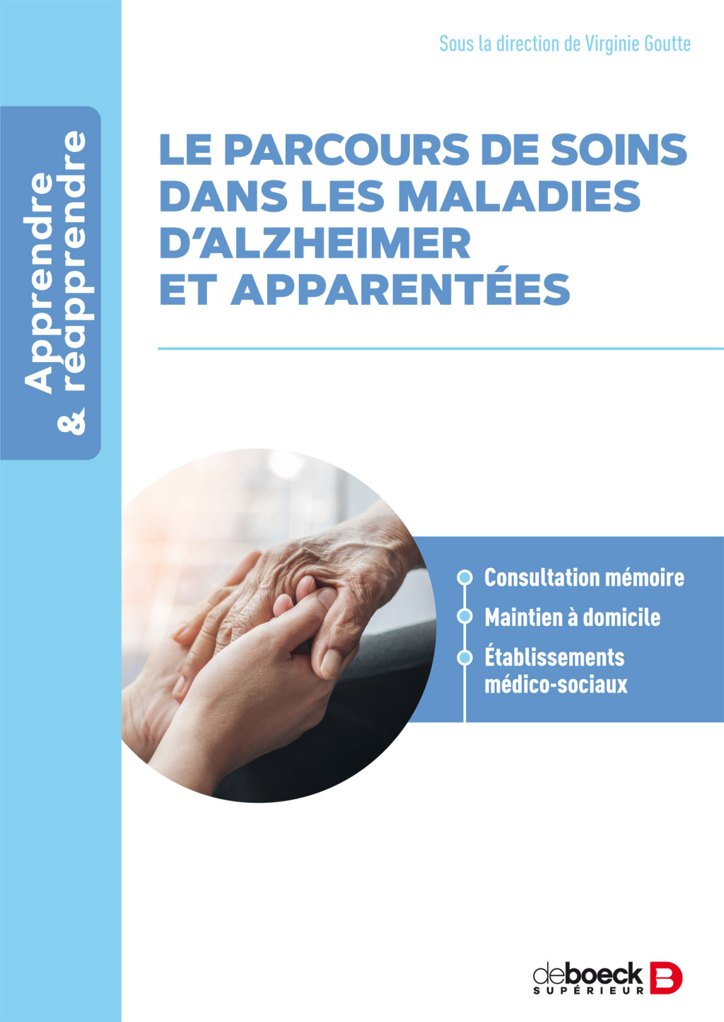 Le parcours de soin dans les maladies d'Alzheimer et apparentÃ©es 1st Edition - (PDF/EPUB Version)