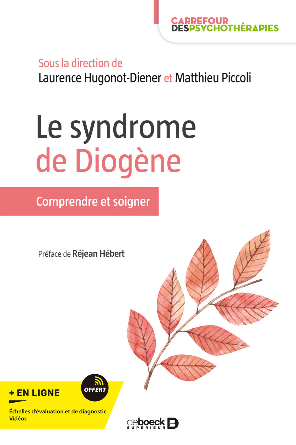 Le syndrome de DiogÃ¨ne Comprendre et soigner 1st Edition - (PDF/EPUB Version)