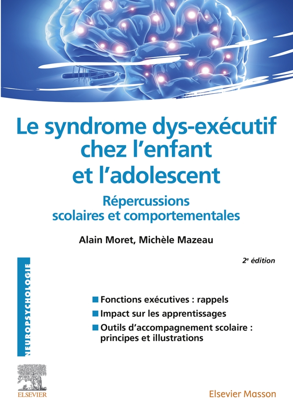 Le syndrome dys-exÃ©cutif chez l'enfant et l'adolescent RÃ©percussions scolaires et comportementales 2nd Edition - (PDF/EPUB Version)