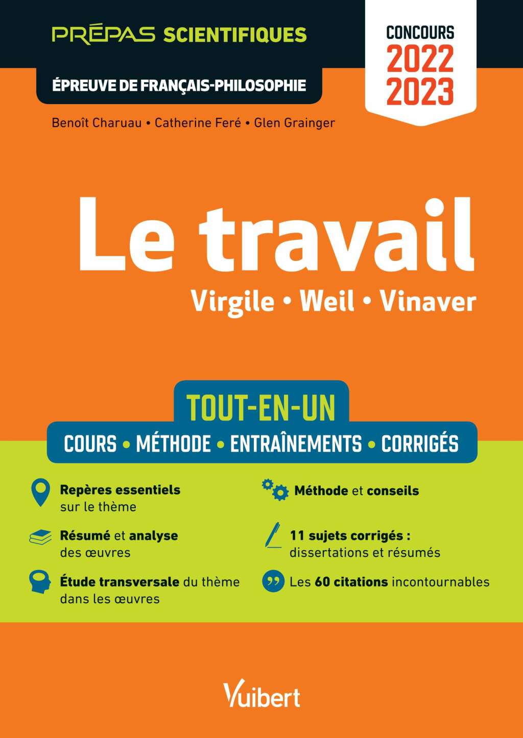 Le travail : Virgile, Weil, Vinaver - PrÃ©pas Scientifiques - Concours 2022-2023 Tout-en-un 1st Edition - (PDF/EPUB Version)