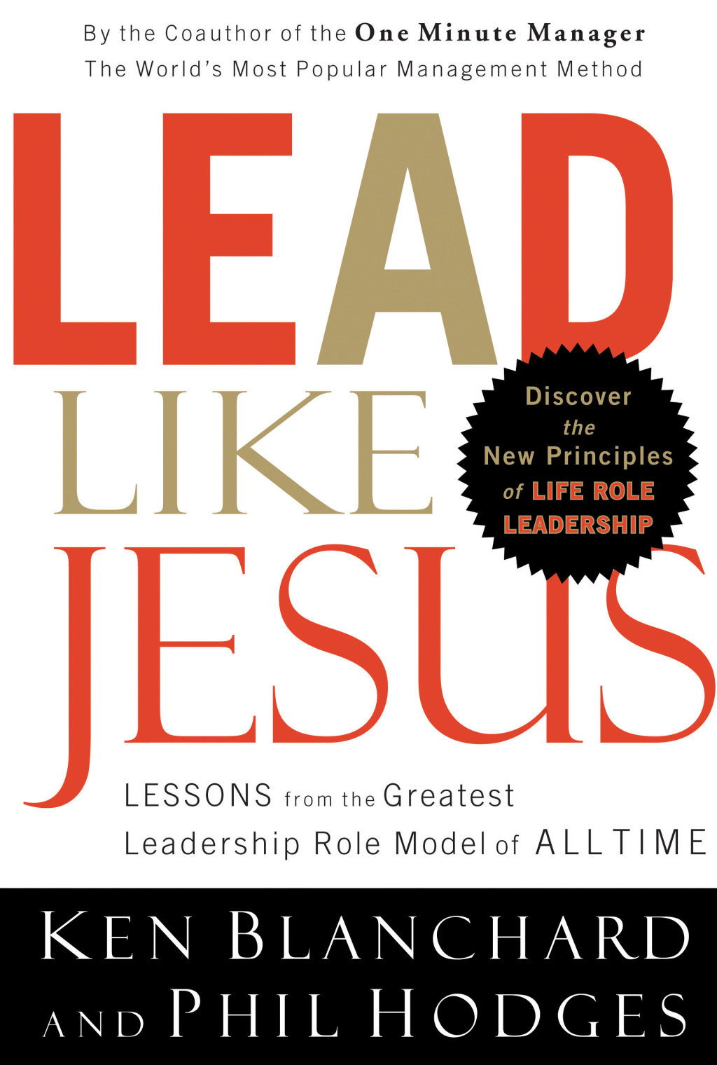 Lead Like Jesus Lessons from the Greatest Leadership Role Model of All Time - (PDF/EPUB Version)