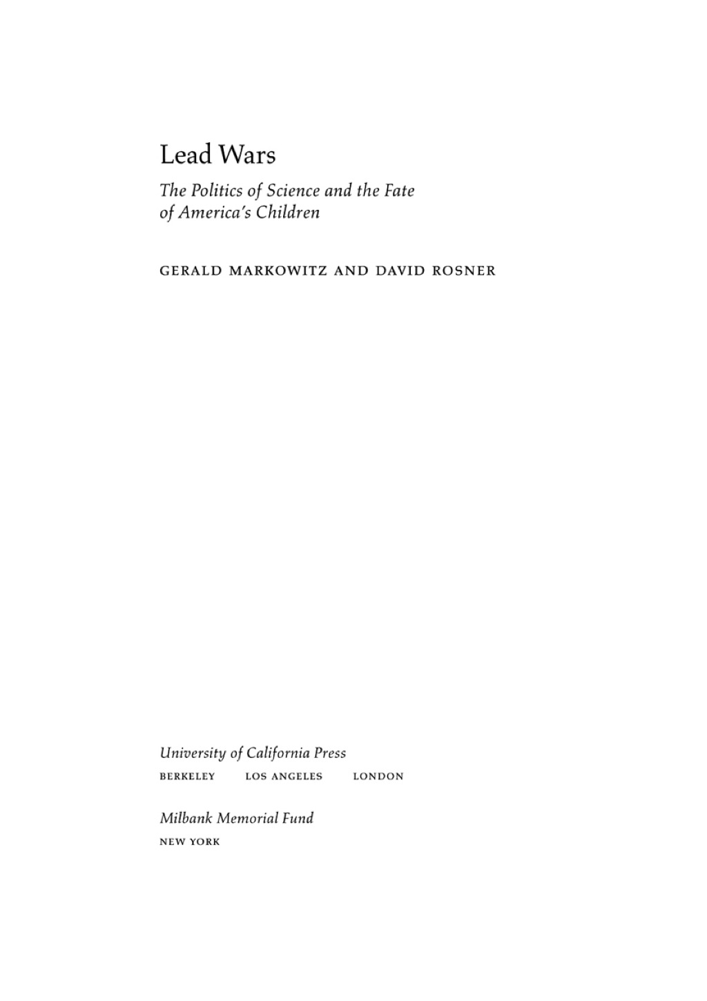Lead Wars The Politics of Science and the Fate of America's Children 1st Edition - (PDF/EPUB Version)