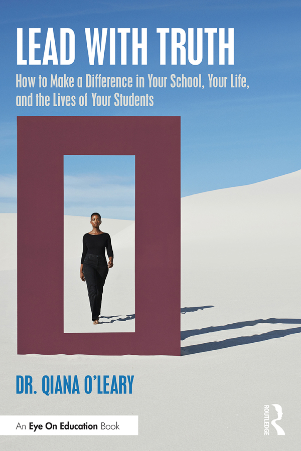 Lead with Truth How to Make a Difference in Your School, Your Life, and the Lives of Your Students 1st Edition - (PDF/EPUB Version)
