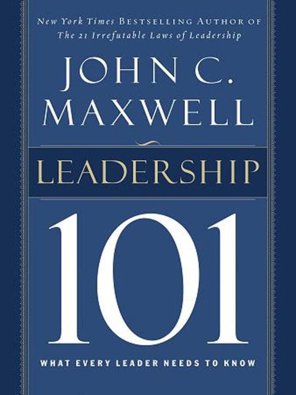 Leadership 101 What Every Leader Needs to Know - (PDF/EPUB Version)