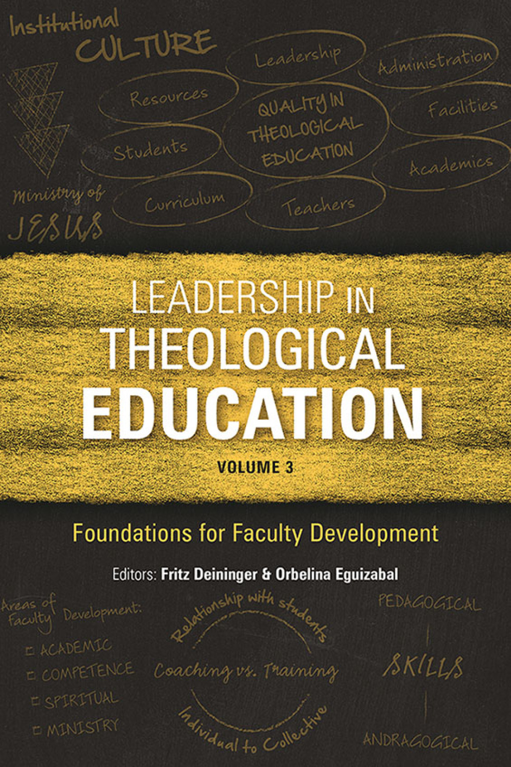 Leadership in Theological Education, Volume 3 Foundations for Faculty Development - (PDF/EPUB Version)