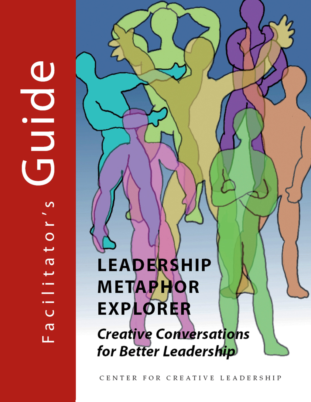 Leadership Metaphor Explorer Facilitator's Guide - (PDF/EPUB Version)