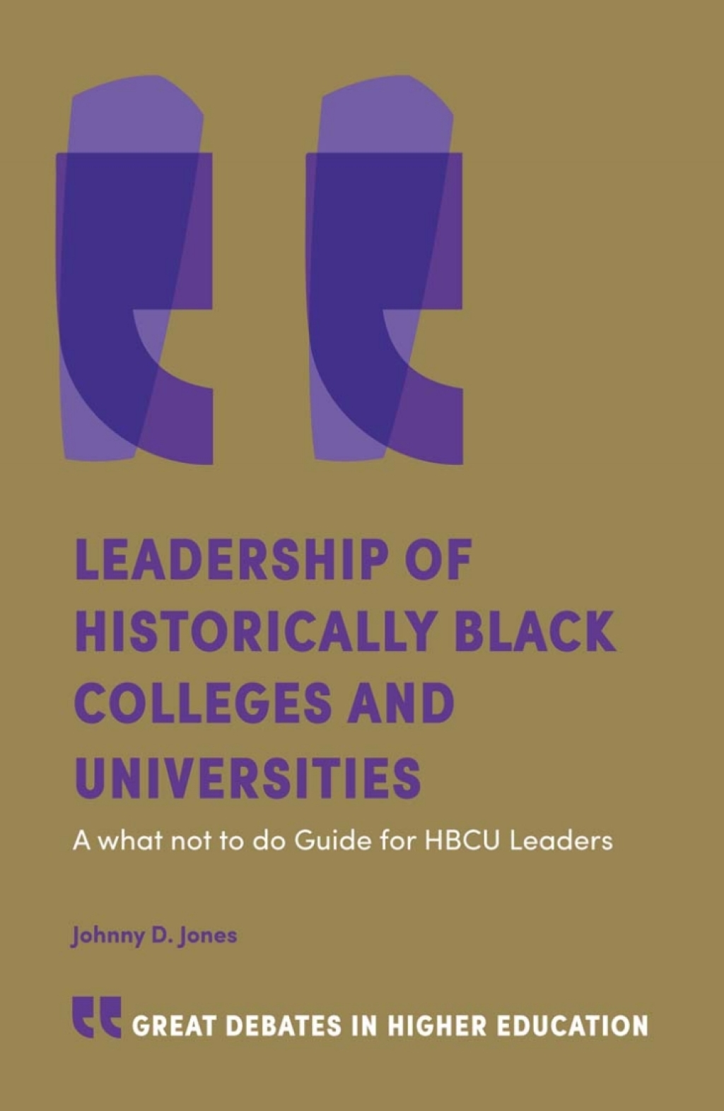 Leadership of Historically Black Colleges and Universities A what not ...