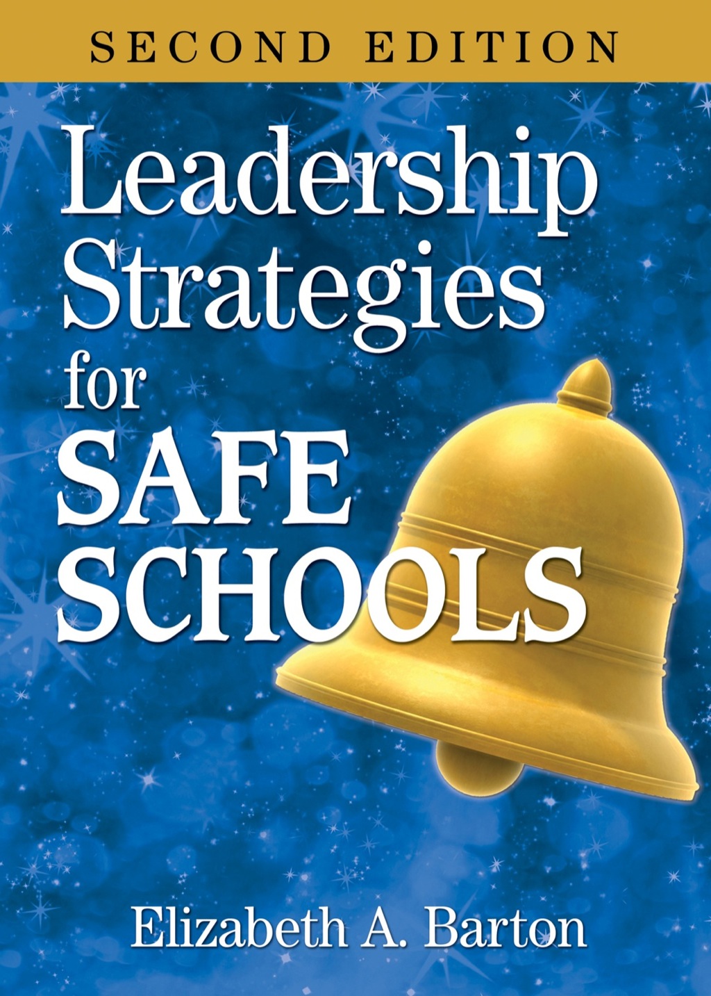 Leadership Strategies for Safe Schools 2nd Edition - (PDF/EPUB Version)