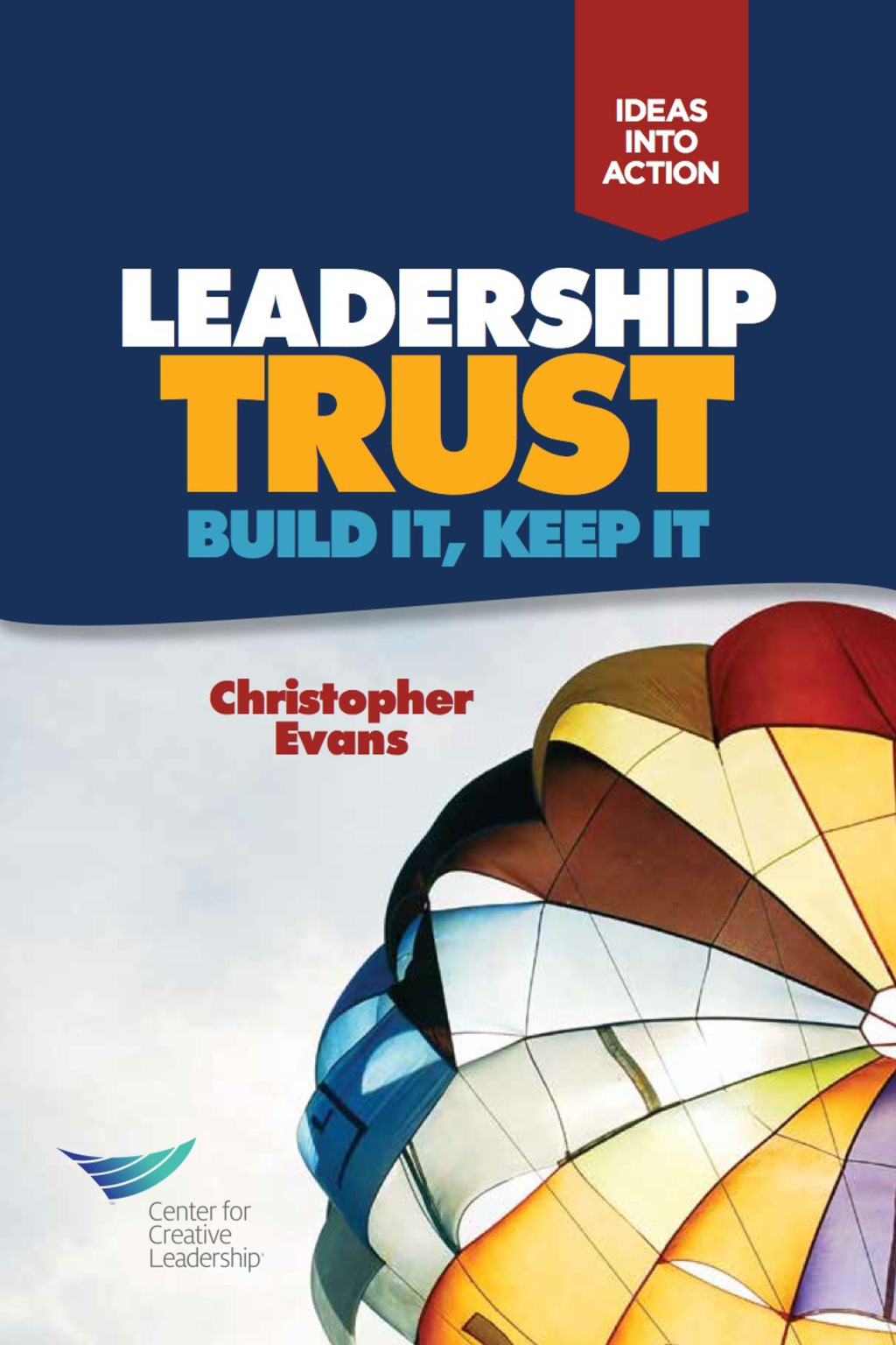 Leadership Trust: Build it, Keep it 1st Edition - (PDF/EPUB Version)